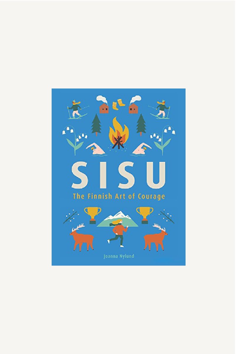 Sisu, The Finnish Art of Courage - pirkko. BOOKS & SUCH